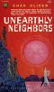 [Unterwegs in die Welt von Morgen 123] • Unearthly Neighbors